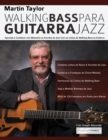 Linhas de Walking Bass Para Guitarra Jazz - Martin Taylor - Book