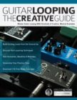 Guitar Looping - The Creative Guide - Book