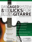 Das CAGED System und 100 Licks fu&#776;r Blues-Gitarre - Book