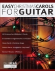 Easy Christmas Carols For Guitar : Popular Christmas Carols Arranged for Solo & Ensemble Beginner Guitar - Book