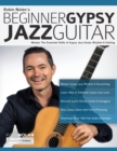 Beginner Gypsy Jazz Guitar : Master the Essential Skills of Gypsy Jazz Guitar Rhythm & Soloing - Book