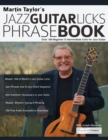 Martin Taylor's Jazz Guitar Licks Phrase Book: Over 100 Beginner & Intermediate Licks for Jazz Guitar - Book