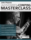 John Pisanos Jazzgitarren Comping Masterclass : Bringe deine Rhythmusgitarre auf das nachste Level und entdecke die Akkord-Comping-Lines eines wahren Jazz-Virtuosen - Book