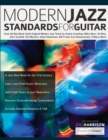 Modern Jazz Standards For Guitar : Over 60 Original Modern Jazz Tunes by Artists Including: Mike Stern, John Scofield, Pat Martino, Gilad Hekselman, Bill Frisell, Kurt Rosenwinkel, Oz Noy & Many More - Book