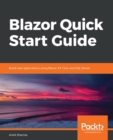 Blazor Quick Start Guide : Build web applications using Blazor, EF Core, and SQL Server - Book