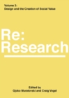 Design and the Creation of Social Value : Re:Research, Volume 3 - eBook