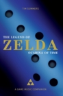 The Legend of Zelda: Ocarina of Time : A Game Music Companion - Book