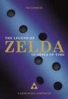 The Legend of Zelda: Ocarina of Time : A Game Music Companion - eBook