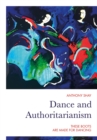 Dance and Authoritarianism : These Boots are made for Dancing - eBook