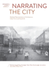 Narrating the City : Mediated Representations of Architecture, Urban Forms and Social Life - Book