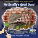 Mr Snuffly's Good Deed - Book