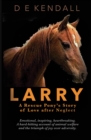 Larry : A Rescue Pony's Story of Love After Neglect - Book