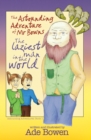 The Astounding Adventure of Mr Bowns : The Laziest Man in the World - Book