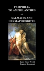 Pamphilia to Amphilanthus AND Salmacis and Hermaphroditus - Book