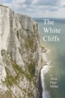 The White Cliffs - Book