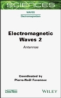 Electromagnetic Waves 2 : Antennas - Book