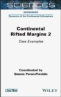 Continental Rifted Margins 2 : Case Examples - Book