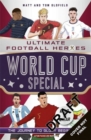 World Cup Special (Ultimate Football Heroes) : Collect Them All! - Book