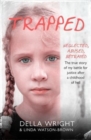 Trapped : My true story of a battle for justice after a childhood of hell - Book
