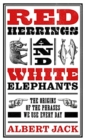 Red Herrings And White Elephants : The Origins of the Phrases We Use Every Day - Book