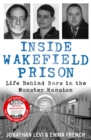 Inside Wakefield Prison : Life Behind Bars in the Monster Mansion - Book