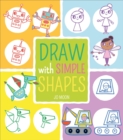 Draw with Simple Shapes - Book