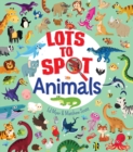 Lots to Spot: Animals - Book