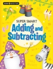 Brain Boosters: Super-Smart Adding and Subtracting - Book