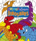 Colour by Numbers: Dinosaurs - Book