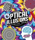Optical Illusions Activity Book : Packed with Brain-Boggling Activities! - Book