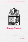 Simply Church (New Edition) : It’s time for the church to pause and rethink. Let's rediscover our relationship with God. - Book