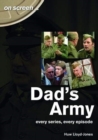Dad's Army - On Screen : Every Season, Every Episode - Book