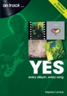 Yes : Every Album, Every Song - eBook
