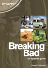 Breaking Bad - An Episode Guide (On Screen) - Book
