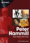 Peter Hammill On Track : Every Album, Every Song - Book