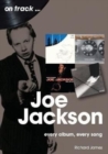 Joe Jackson On Track : Every Album, Every Song - Book
