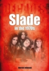 Slade in the 1970s - Book