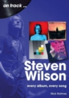 Steven Wilson On Track : Every Album, Every Song - Book