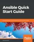 Ansible Quick Start Guide : Control and monitor infrastructures of any size, physical or virtual - Book
