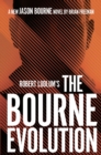 Robert Ludlum's  the Bourne Evolution - eBook