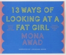 13 Ways of Looking at a Fat Girl - Book