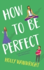 How To Be Perfect : 'Laugh out loud' Book Book Owl - Book