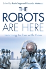 The Robots are Here - eBook