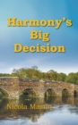 Harmony's Big Decision - Book