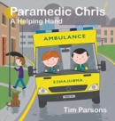 Paramedic Chris: A Helping Hand - Book