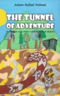 The Tunnel of Adventure - Book