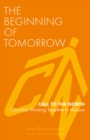 The Beginning of Tomorrow : Call to the North - Churches Working Together in Mission - Book
