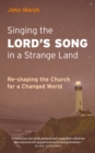 Singing the Lord's Song in a Strange Land - eBook