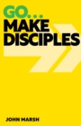 Go . . . Make Disciples - Book