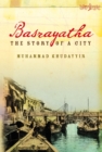 Basrayatha : The Story of a City - eBook